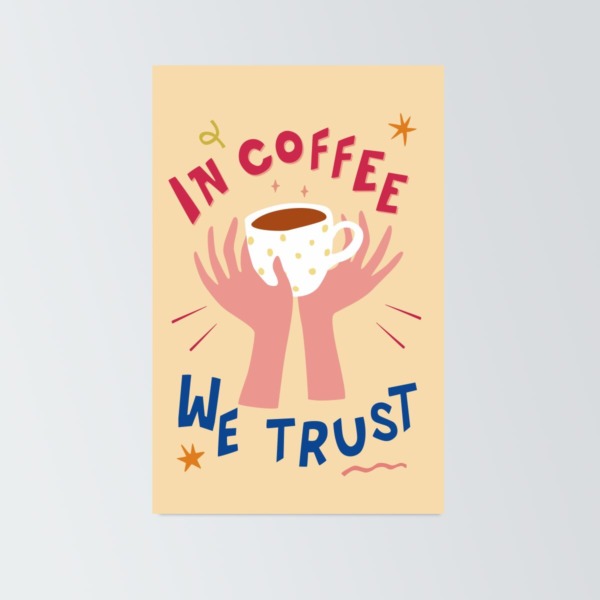 Tarjeta / In Coffee We Trust